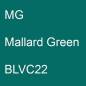 Preview: MG, Mallard Green, BLVC22.